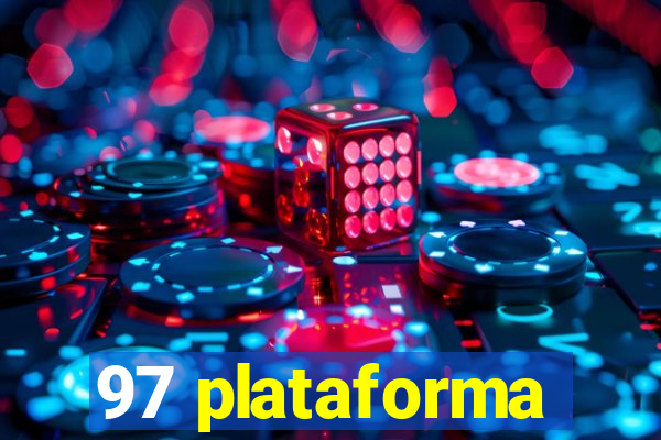 97 plataforma