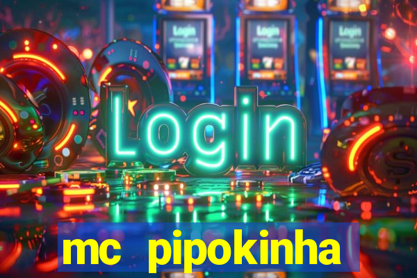 mc pipokinha telegram vazado