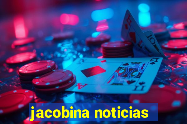 jacobina noticias