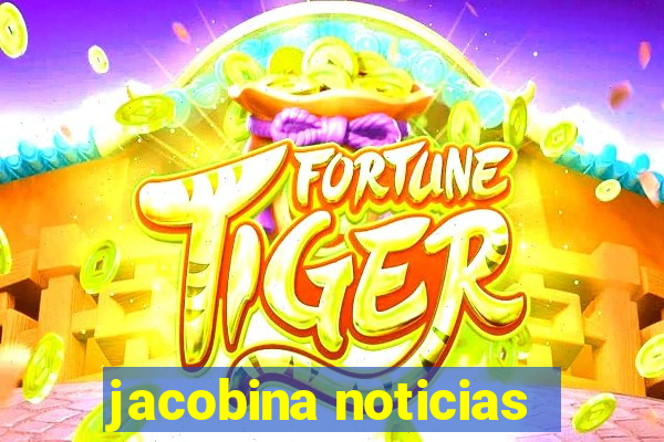 jacobina noticias