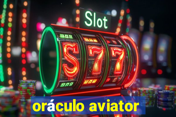 oráculo aviator