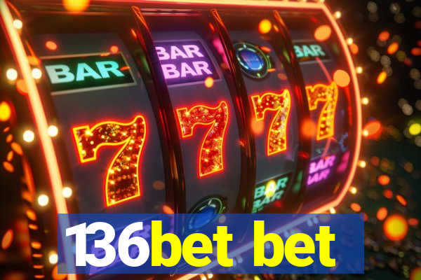 136bet bet