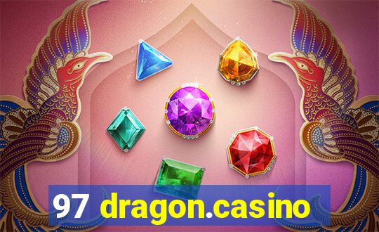 97 dragon.casino