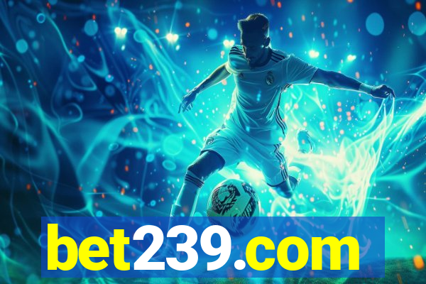 bet239.com