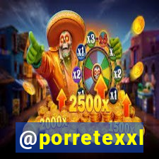 @porretexxl