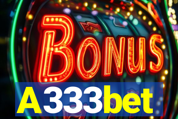 A333bet