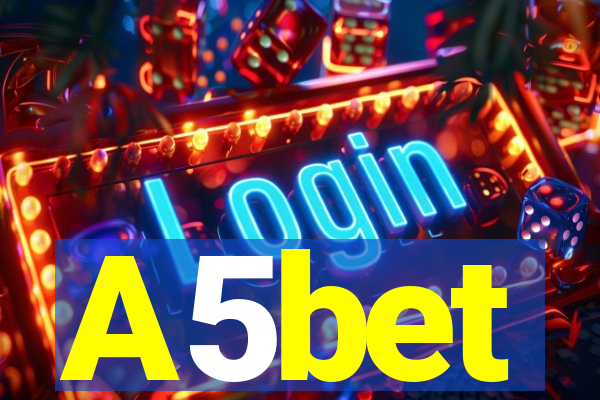 A5bet