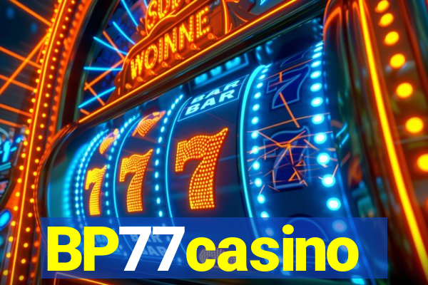 BP77casino