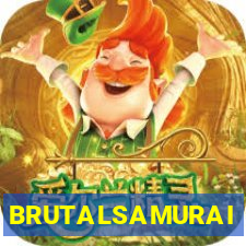 BRUTALSAMURAI