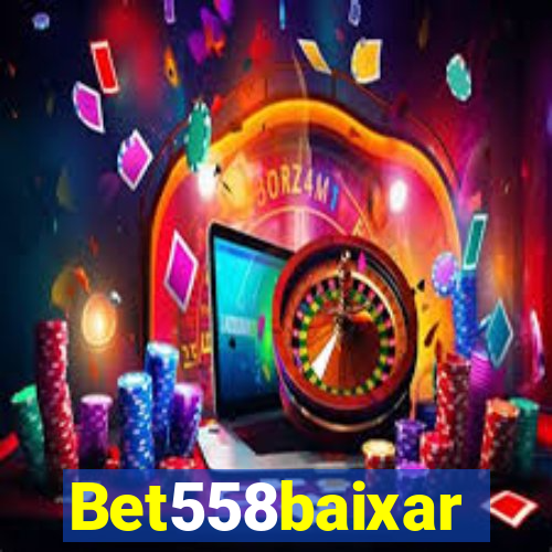 Bet558baixar