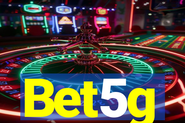 Bet5g