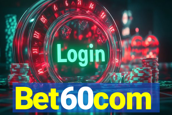 Bet60com