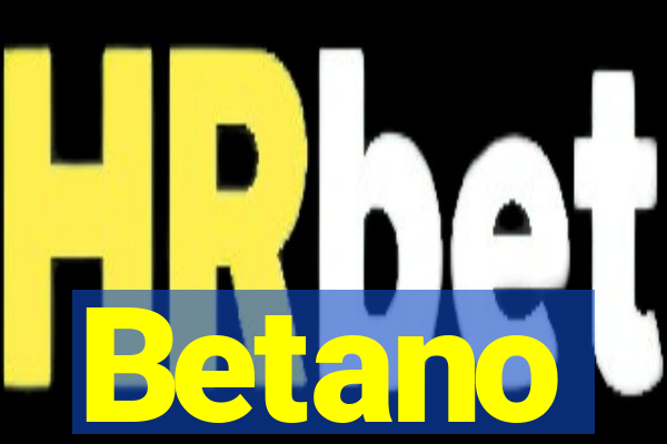 Betano