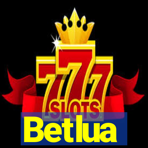 Betlua