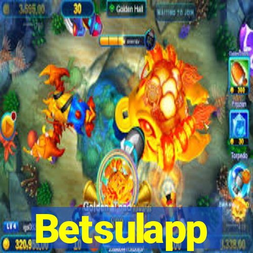 Betsulapp