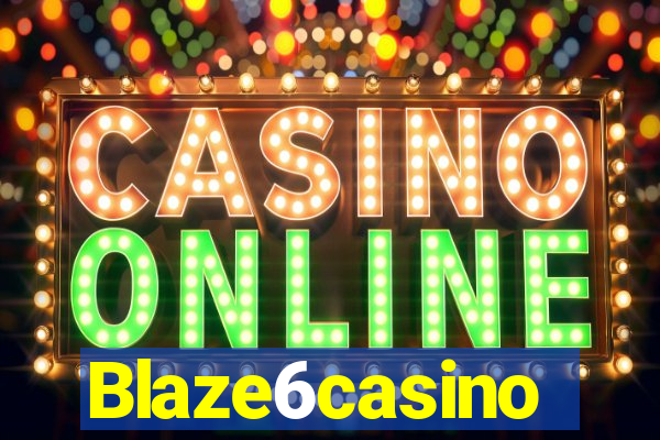 Blaze6casino