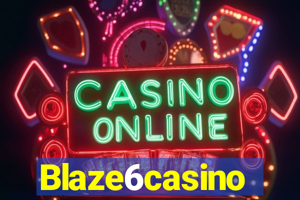 Blaze6casino