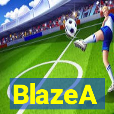 BlazeA