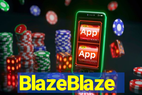 BlazeBlaze