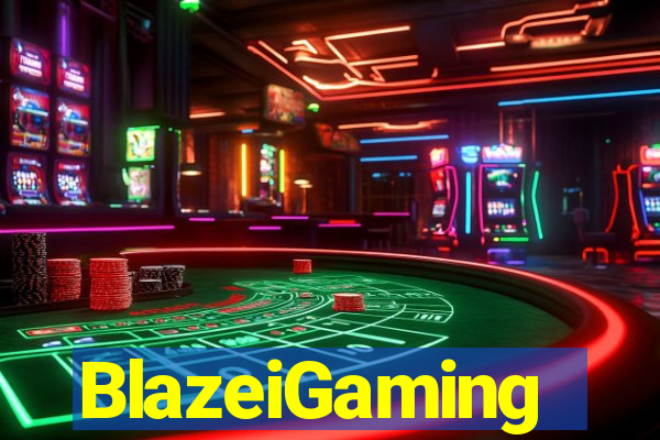 BlazeiGaming