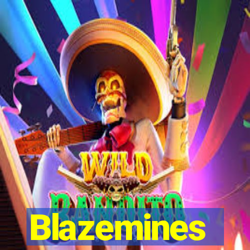 Blazemines