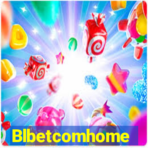 Blbetcomhome