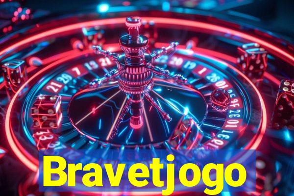 Bravetjogo