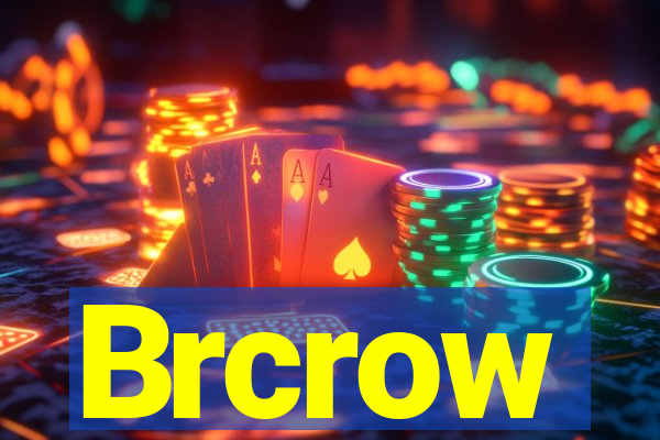 Brcrow