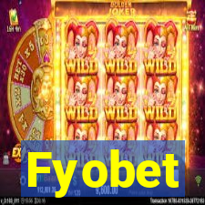 Fyobet