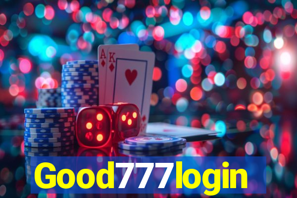 Good777login