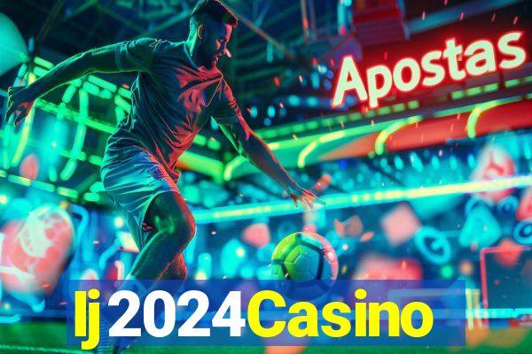 Ij2024Casino