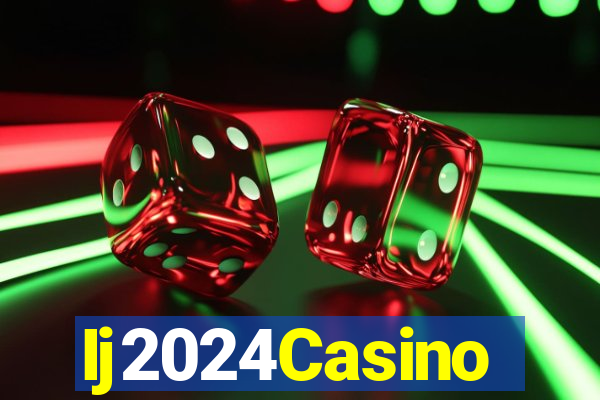 Ij2024Casino