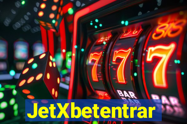 JetXbetentrar