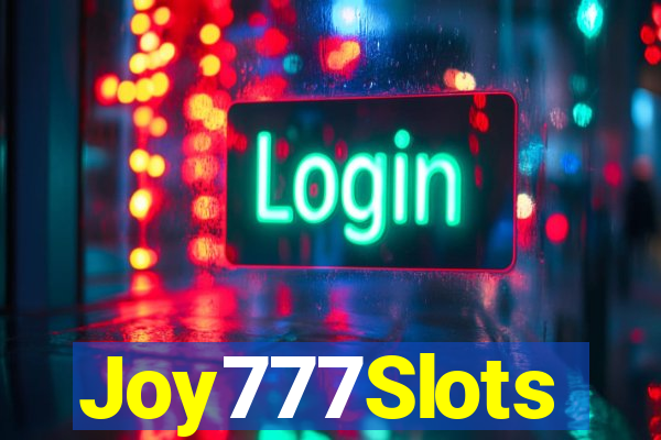 Joy777Slots