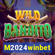 M2024winbet