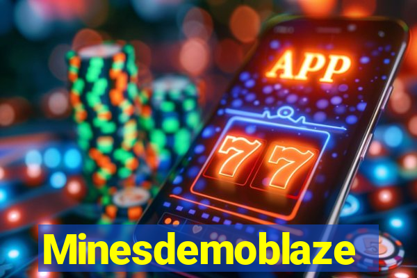 Minesdemoblaze