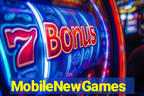 MobileNewGames