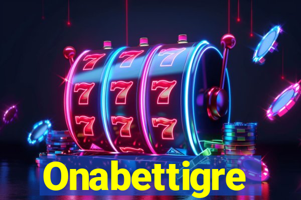 Onabettigre