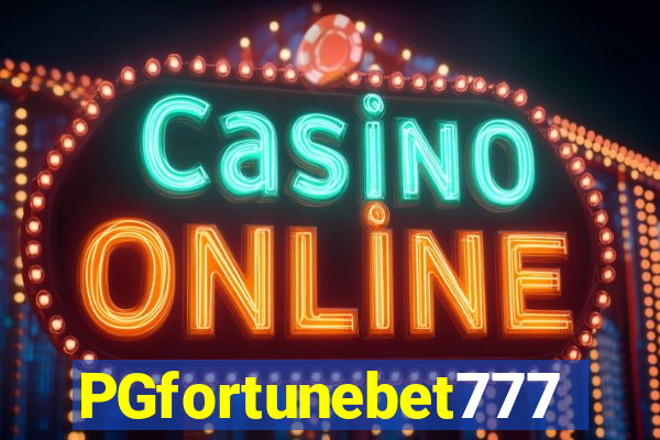 PGfortunebet777