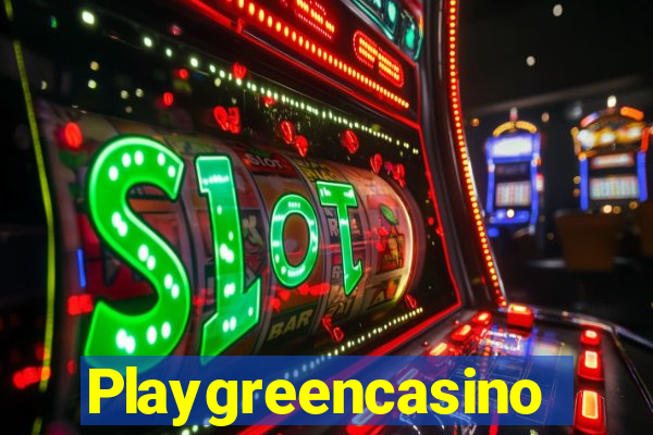 Playgreencasino