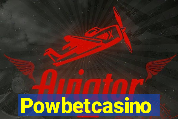 Powbetcasino