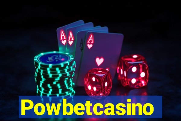 Powbetcasino