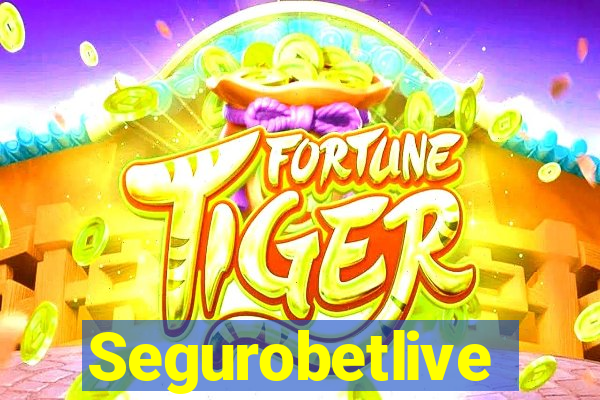 Segurobetlive