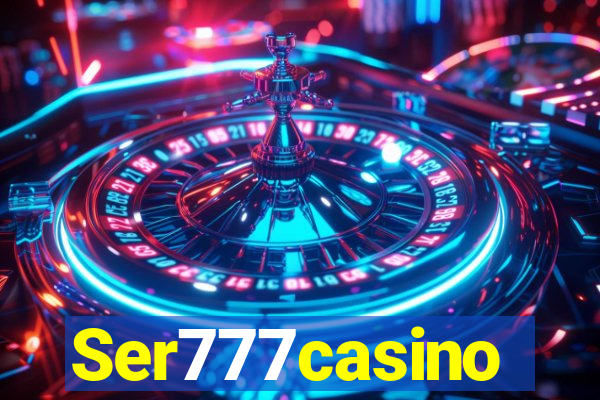 Ser777casino