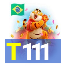 T111