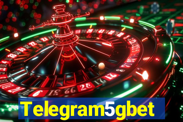 Telegram5gbet