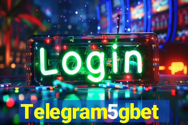 Telegram5gbet