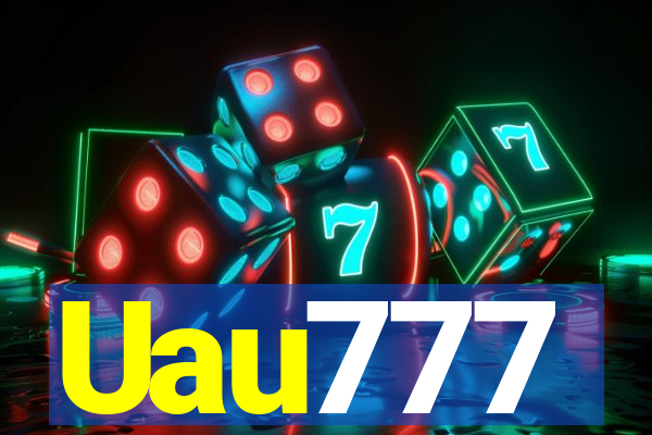 Uau777