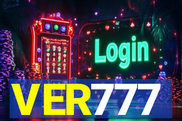 VER777