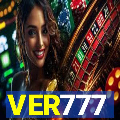 VER777